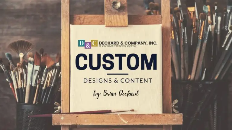 Custom Website Design and Content Creation by Deckard & Company, Brian Deckard, a Boutique Marketing Agency