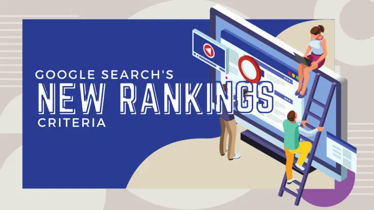 Google Search’s New Rankings Criteria - by Deckard & Company, a Boutique Marketing Agency based in Bradenton, Florida